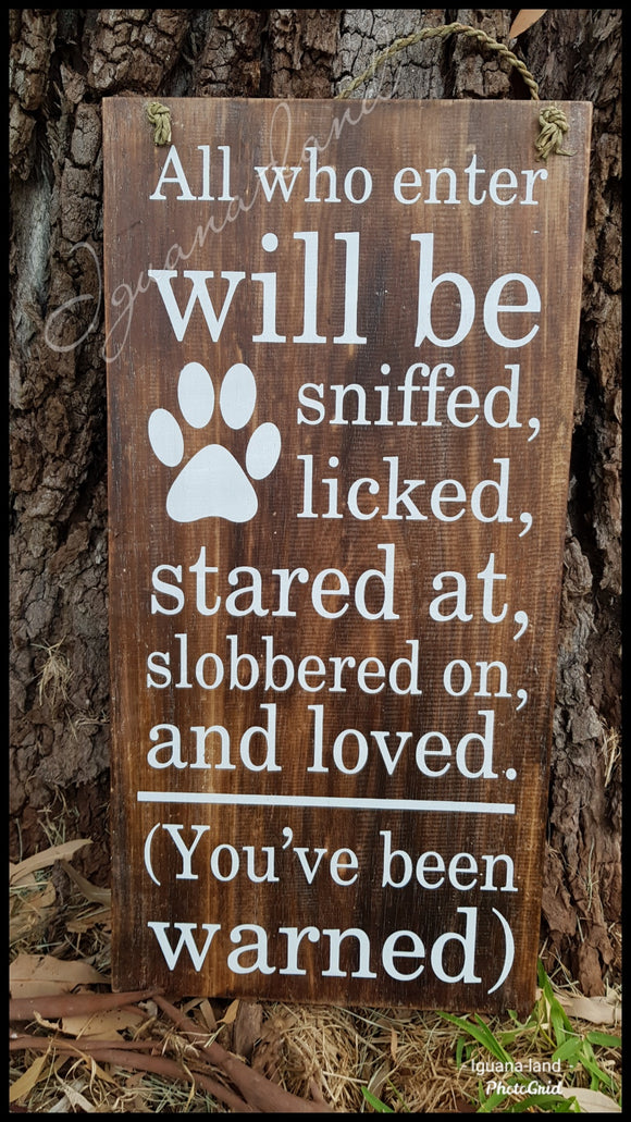 All who enter - Timber Sign