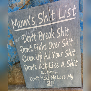 Mum's Sh*t List