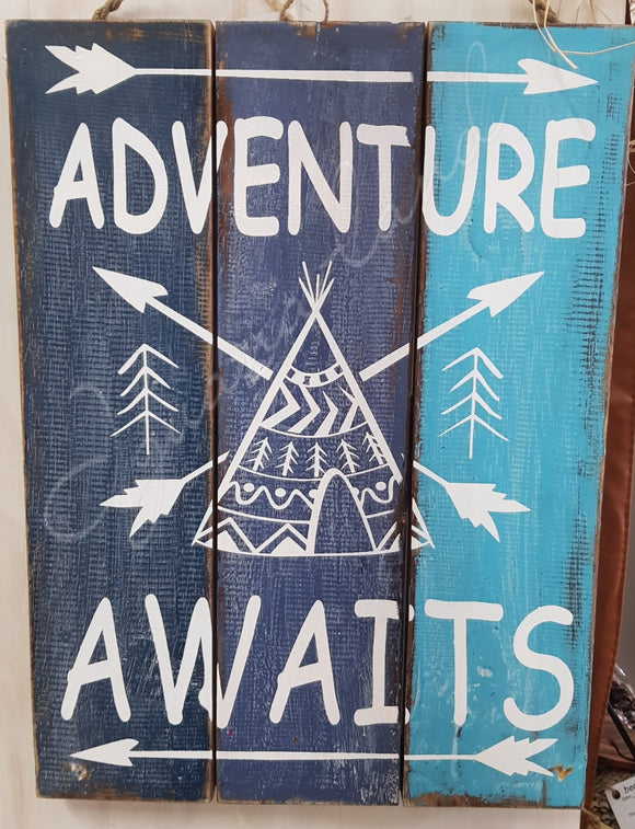 Adventure Awaits Sign