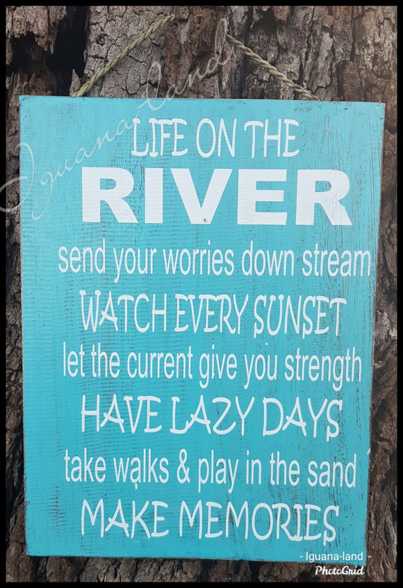 Life on the river - Timber Sign